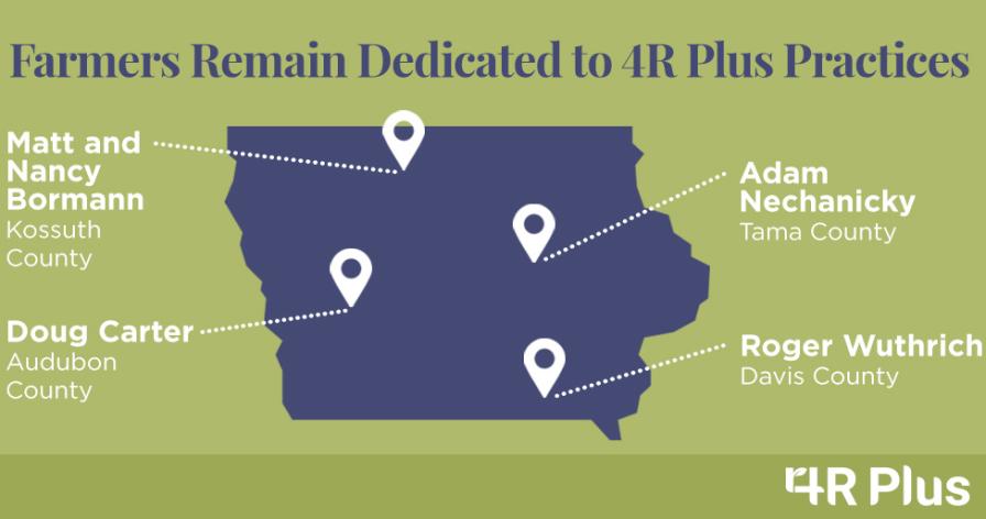 How Four Iowa Farmers Remain Dedicated to 4R Plus Practices Despite Difficult Weather