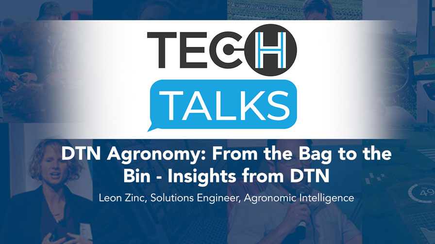 DTN Agronomy: From the Bag to the Bin – Insights from DTN