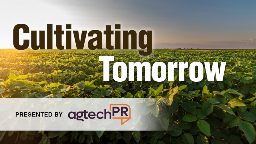 Cultivating Tomorrow: AgTech Leaders Share a Blueprint for Resilience, Collaboration, and Innovation